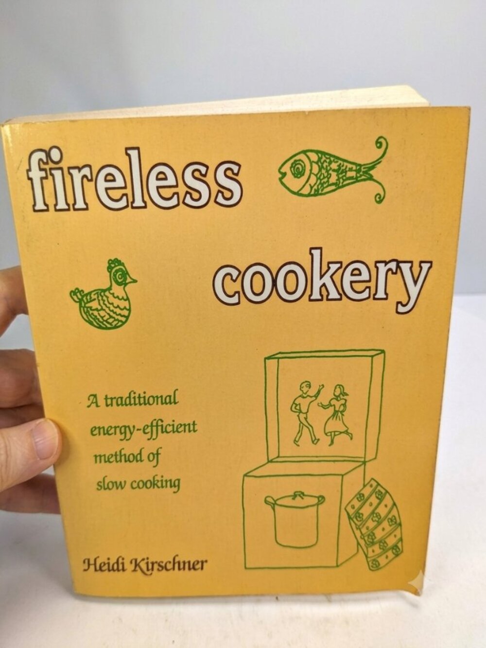 Fireless Cookery Kirschner 1981 Ultimate Off-Grid & Survivalist Guide to Cooking
